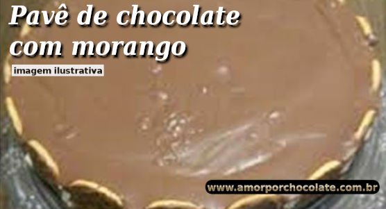 Pavê de chocolate com morango