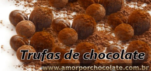 Como fazer deliciosas Trufas de chocolate