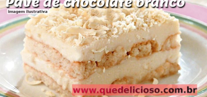 Pavê de chocolate branco