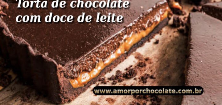 Como fazer uma deliciosa torta de chocolate com doce de leite